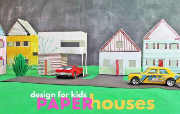 design-for-kids-paper-houses-babble-dabble-do