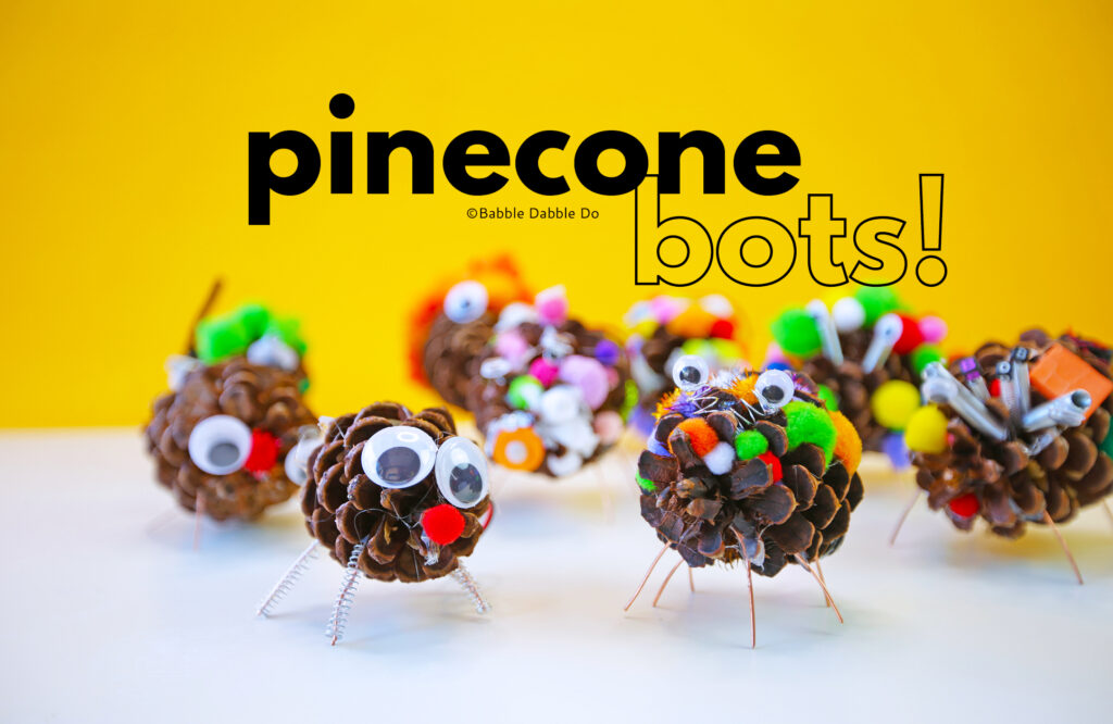 Turn this classic pinecone craft into a bot! These are a great way to introduce kids to electronics and circuits.